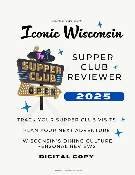 Wisconsin Supper Club Visit Log - DIGITAL JOURNAL