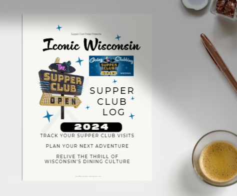 DIGITAL JOURNAL - Wisconsin Supper Club Visit Log